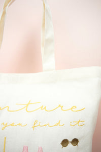 Adventure Is Where You Find It on Natural Canvas Shopping Tote